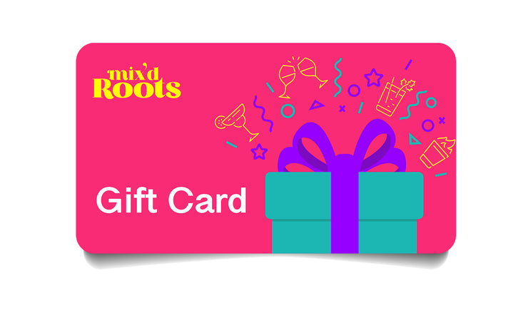 Mix'd Roots Gift Card